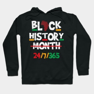 Black History Month 24 7 365 Black Heritage Pride Hoodie